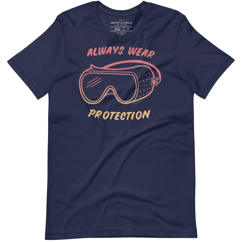 Cognitive Surplus Always Wear Protection - Lab Goggles Graphic Tee* Unisex Graphic Tees | Chemistry