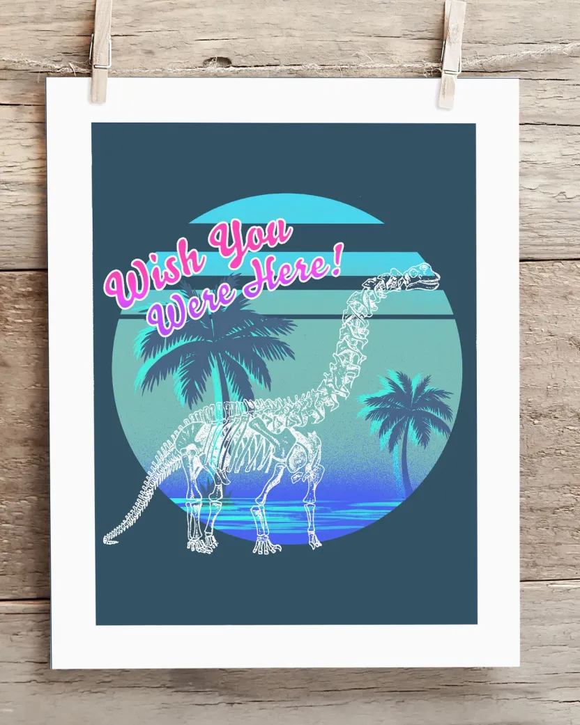 Cognitive Surplus Dino: Wish You Were Here! Museum Print* Wall Art | Paleontology