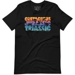 Cognitive Surplus Eras of Dinosaurs Graphic Tee* Unisex Graphic Tees
