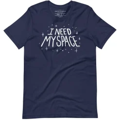 Cognitive Surplus I Need My Space Graphic Tee* Unisex Graphic Tees | Astronomy