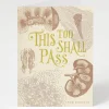 Cognitive Surplus Kidney: This Too Shall Pass Card - Get Well Soon Card | * Greeting Cards | Medicine