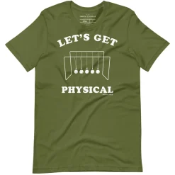 Cognitive Surplus Let's Get Physical Graphic Tee* Unisex Graphic Tees | Physics