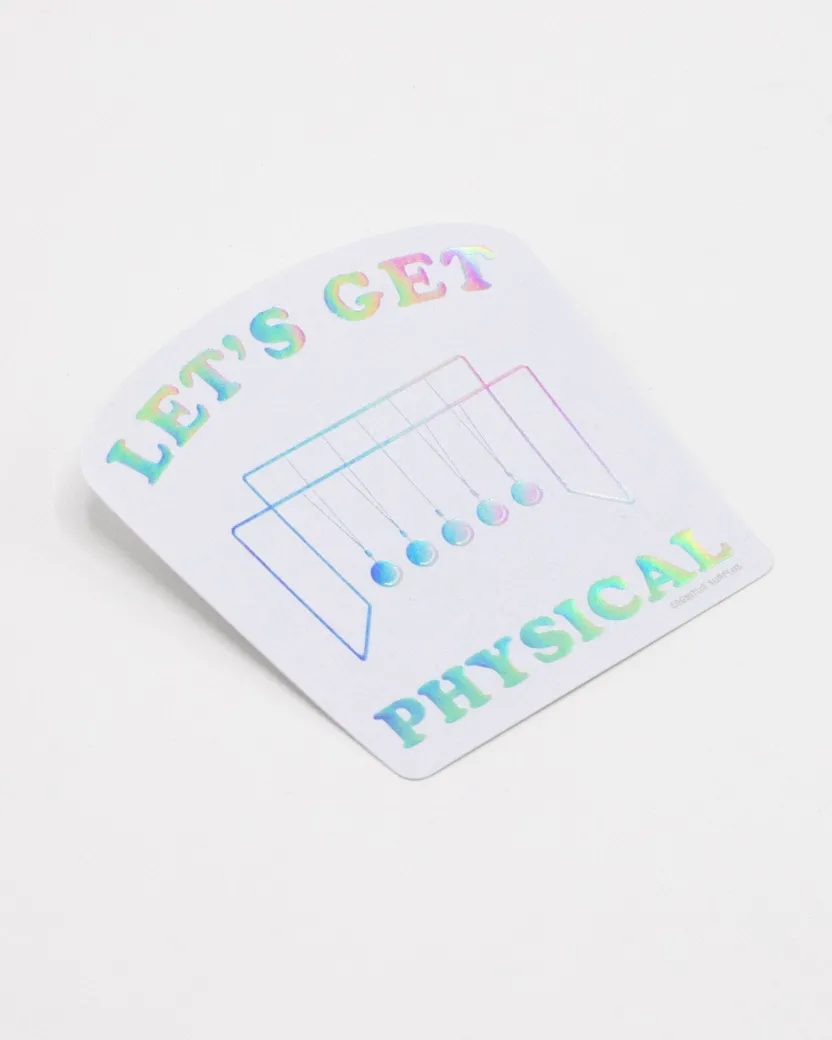 Cognitive Surplus Let's Get Physical Sticker* Stickers | Physics