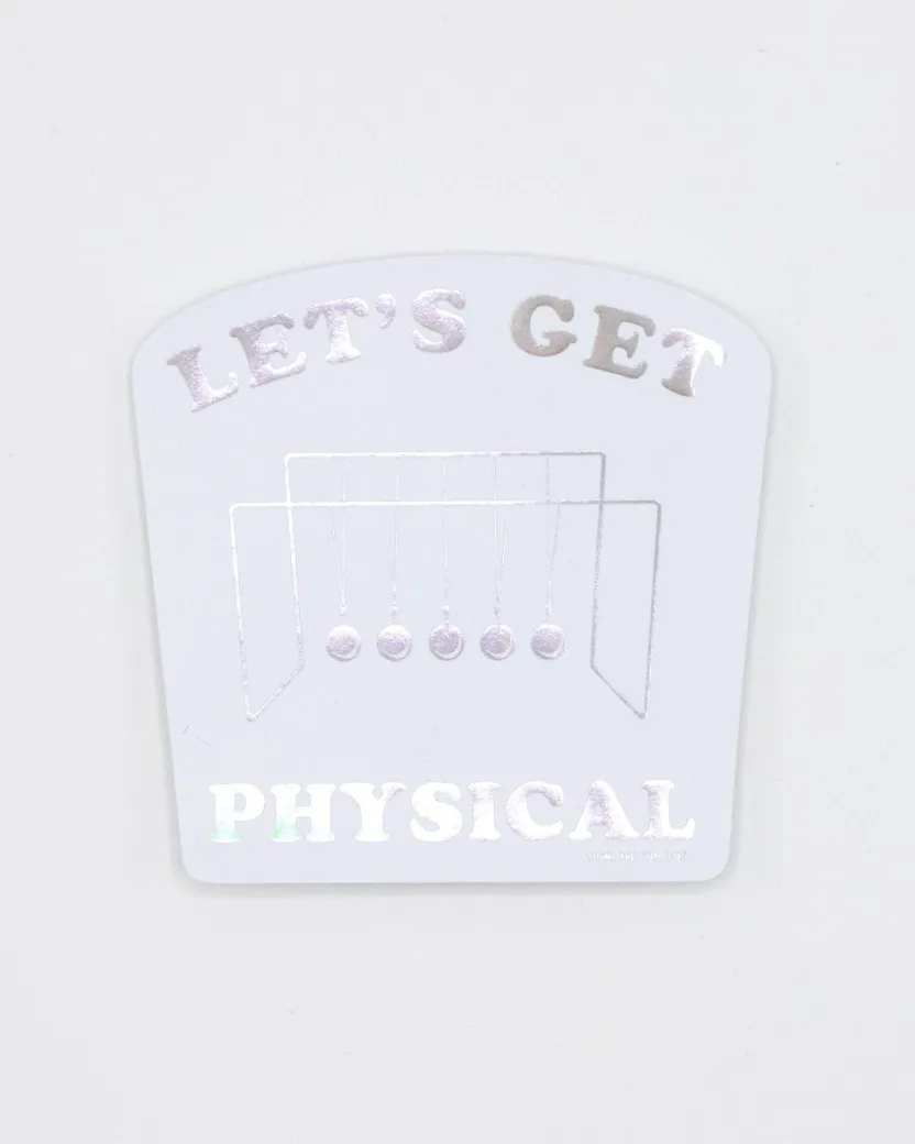 Cognitive Surplus Let's Get Physical Sticker* Stickers | Physics