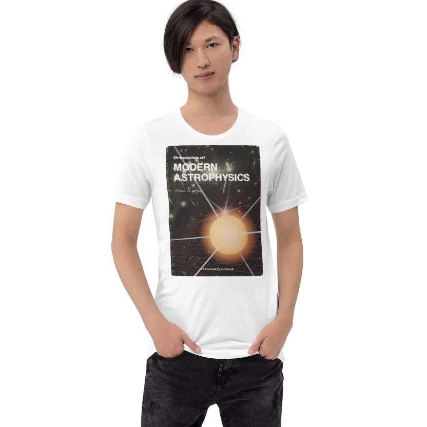 Cognitive Surplus Modern Astrophysics Graphic Tee* Unisex Graphic Tees | Physics