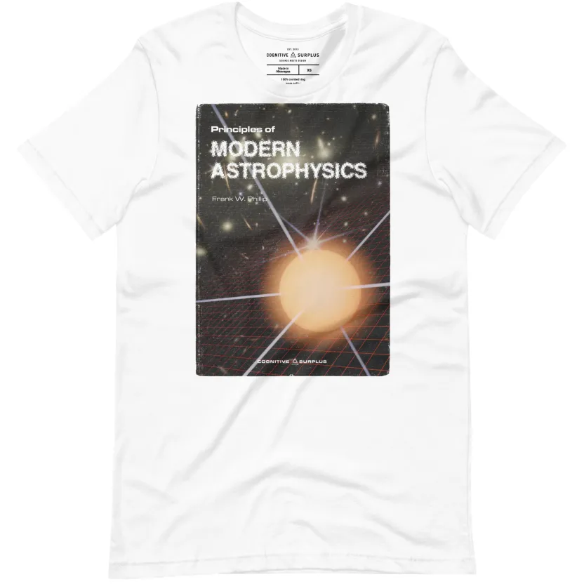 Cognitive Surplus Modern Astrophysics Graphic Tee* Unisex Graphic Tees | Physics