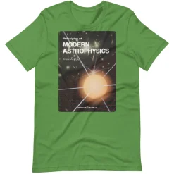 Cognitive Surplus Modern Astrophysics Graphic Tee* Unisex Graphic Tees | Physics