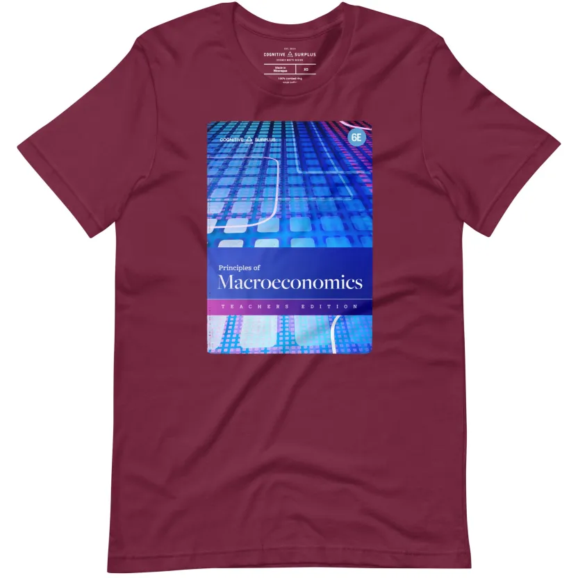 Cognitive Surplus Principles of Macroeconomics Graphic Tee* Unisex Graphic Tees | Math