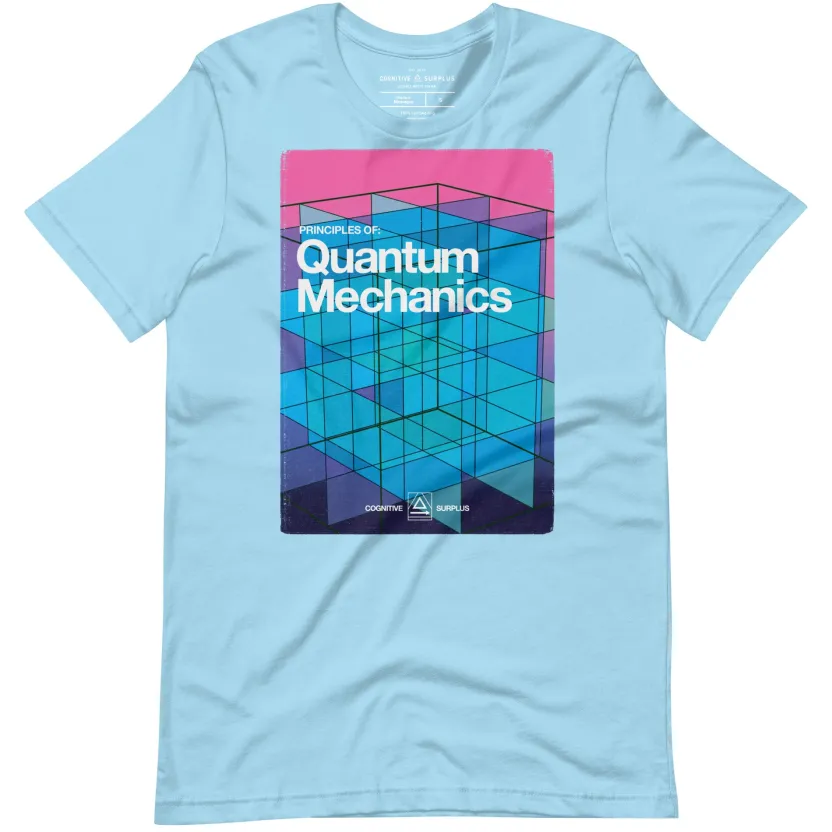 Cognitive Surplus Principles of Quantum Mechanics Graphic Tee* Unisex Graphic Tees | Physics
