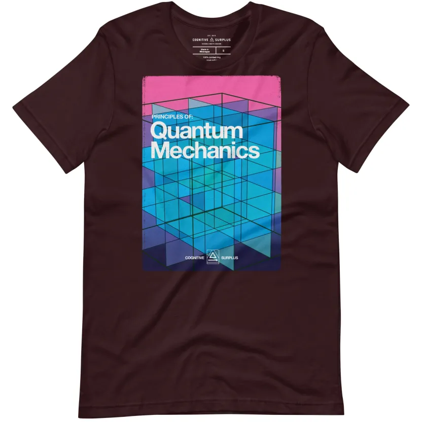 Cognitive Surplus Principles of Quantum Mechanics Graphic Tee* Unisex Graphic Tees | Physics