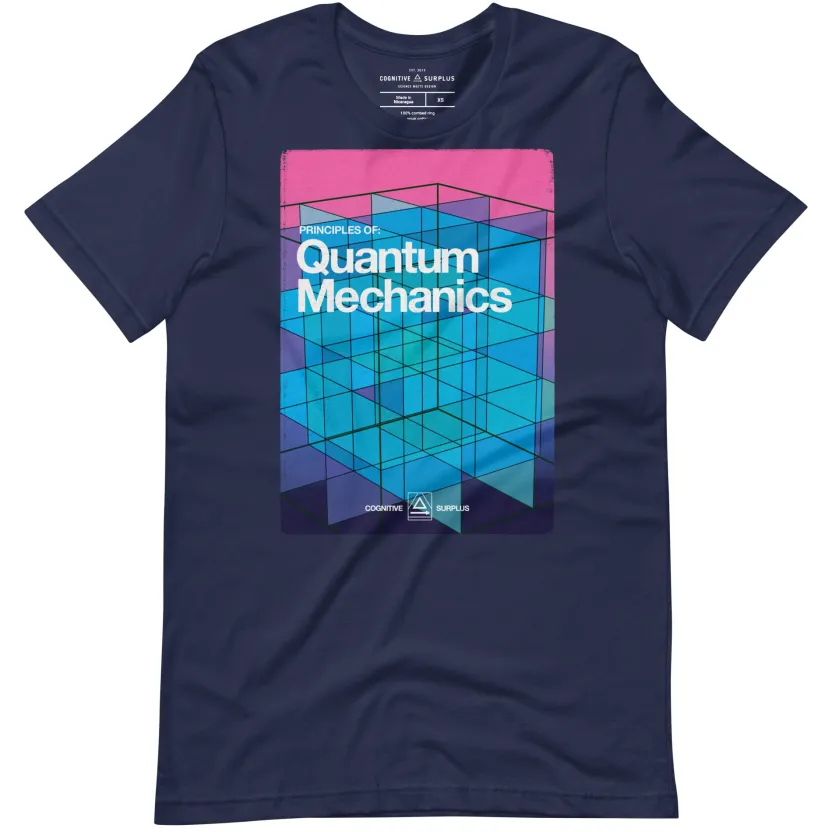 Cognitive Surplus Principles of Quantum Mechanics Graphic Tee* Unisex Graphic Tees | Physics