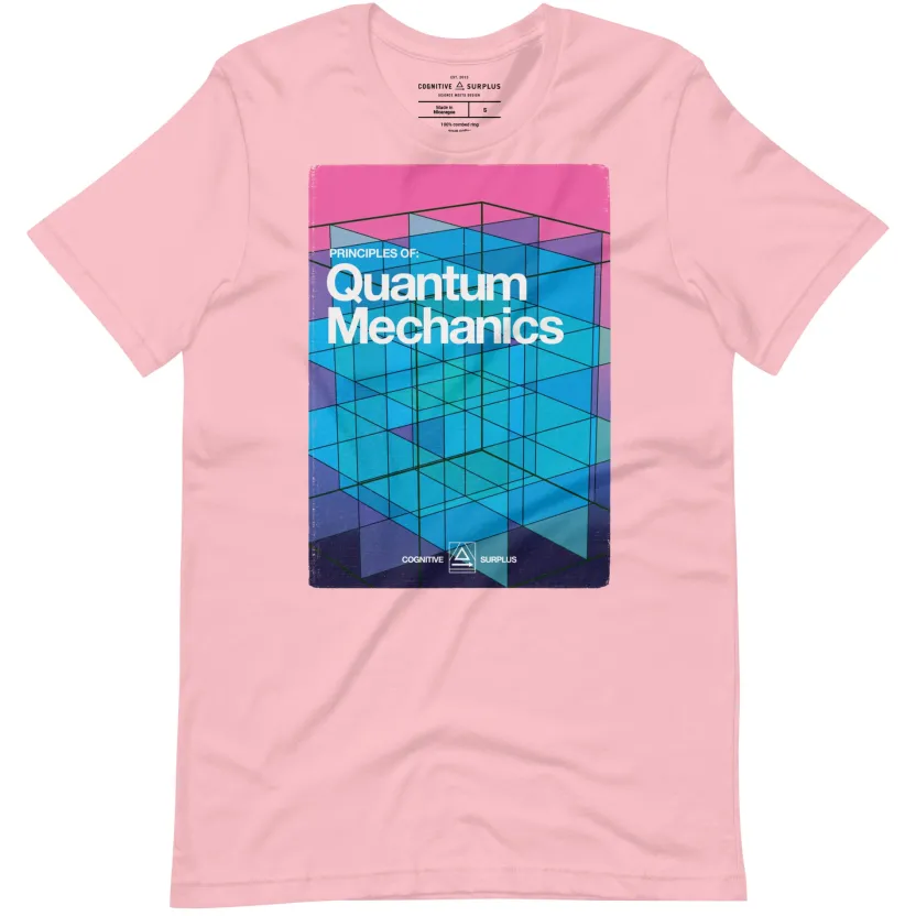 Cognitive Surplus Principles of Quantum Mechanics Graphic Tee* Unisex Graphic Tees | Physics