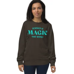 Cognitive Surplus Science is Magic Sweatshirt - Organic* Sweatshirts