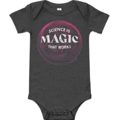 Cognitive Surplus Science is Magic That Works Baby Bodysuit* Baby Bodysuits