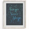 Cognitive Surplus Science Never Sleeps Museum Print* Wall Art | Physics
