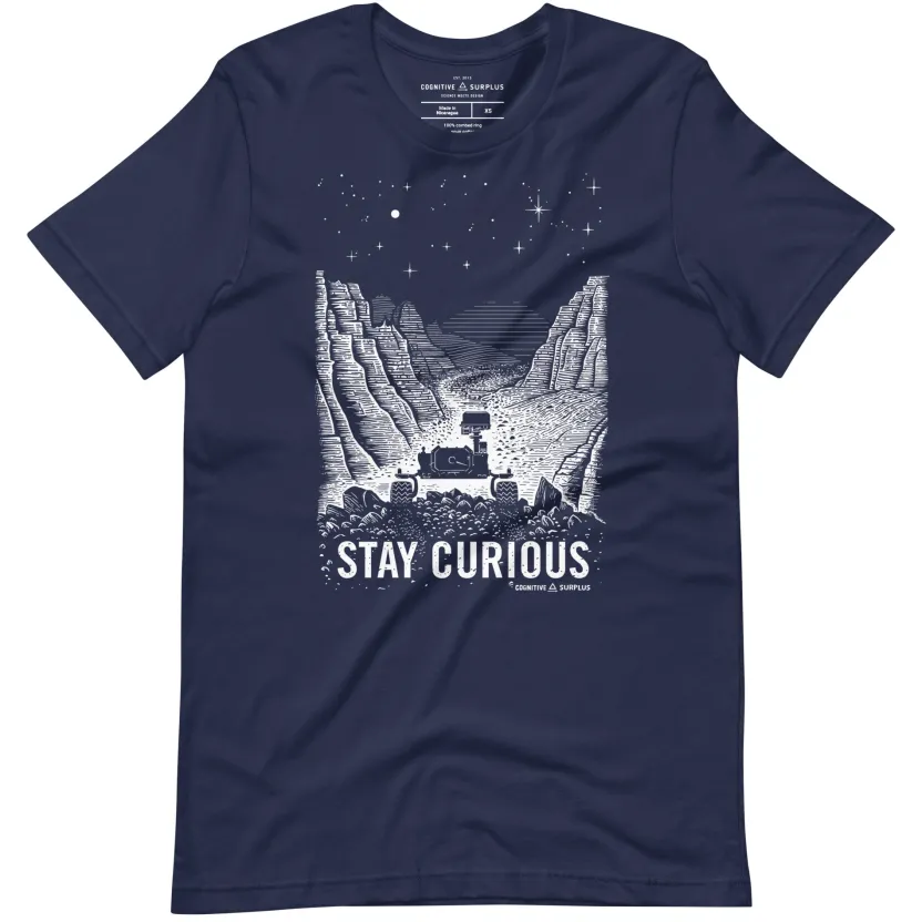 Cognitive Surplus Stay Curious – Mars Rover Graphic Tee* Unisex Graphic Tees | Engineering