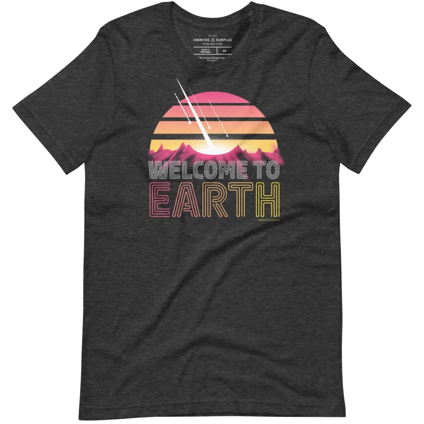 Cognitive Surplus Welcome to Earth Graphic Tee* Unisex Graphic Tees | Astronomy